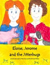 Eloise, Jerome, and the Jitterbugs